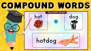 COMPOUND WORDS | VOCABULARY WORDS FOR KIDS | LEARNING VIDEO | TEACHING MAMA