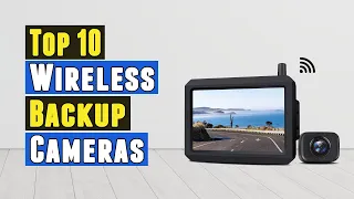 Top 10 Best Wireless Backup Cameras 2021