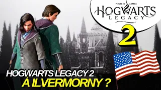 OÙ SE DÈROULERA HOGWARTS LEGACY 2 ? ILVERMORNY ? DURMSTRANG?