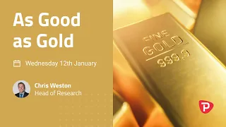 As Good as Gold — 12 Jan 2022