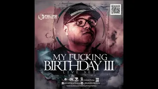 MY FUCKING BIRTHDAY 3 BY FELIPE RESTREPO DJ - NIRVUS722