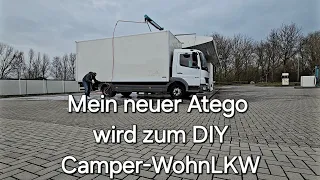 Mein neuer Atego 815 den ich zum DIY Camper Wohnmobil umbaue. 7,5t LKW Womo - Expeditionsfahrzeug