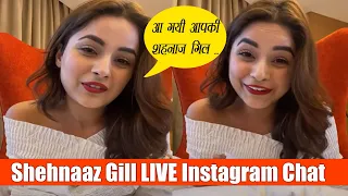 Shehnaaz Gill LIVE Instagram Chat With Fans I Credit - Shehnaaz Gill Instagram #Shehnaaz