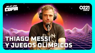 COPA AMERICA, THIAGO MESSI y LOS JUEGOS OLÍMPICOS | NO ES UNA COPIA | 0221.com.ar