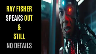 The Ray Fisher Justice League Saga Continues - Still No Evidence Or Basic Details