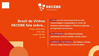 Brasil de Vinhos RECEBE sobre CLIMA, VOLUNTARIADO, COMÉRCIO e ENOTURISMO