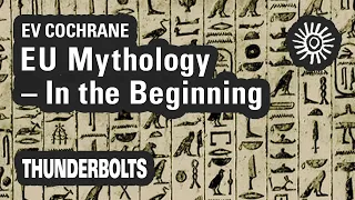 Ev Cochrane: EU Mythology – In the Beginning | Thunderbolts