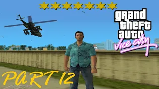 GTA: Vice City - 7 star wanted level playthrough - Part 12