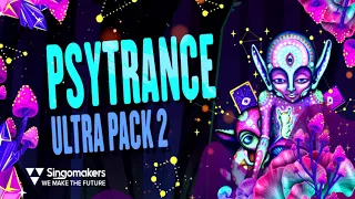 Singomakers Psytrance Ultra Pack 2 (Sample Pack Demonstration)