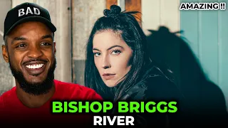 🎵 Bishop Briggs - River REACTION