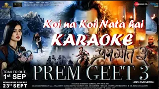 Koi Na Koi Nata Hai - Karaoke (With Lyrics) | Jubin Nautiyal | Prem Geet 3 | Pradeep , Kristina