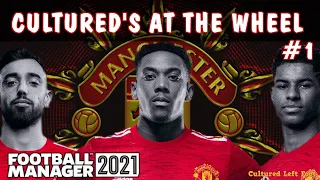 FM21 | Man United | THE BEGINNING! | The wait is over Football Manager 2021 is here.