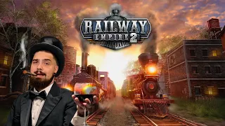 ВРЫВАЕМСЯ В БИЗНЕС | Прохождение ► Railway Empire 2 #1