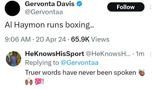 GERVONTA DAVIS:"AL HAYMON AKA "UNCLE AL" RUNS🏃🏾‍♂️BOXING🥊!" TRUER WORDS HAVE NEVER BEEN SPOKEN👏🏾🙌🏾💯!