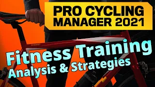 Pro Cycling Manager 2021: Fitness Training Analysis & Exploits (!?)