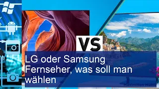 LG oder Samsung Fernseher, was soll man wählen