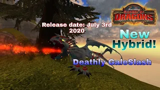 School of Dragons: New Hybrid! Deathly GaleSlash (pls read below)