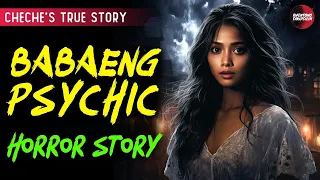 BABAENG PSYCHIC HORROR STORIES | PINOY HORROR STORIES | TRUE STORIES