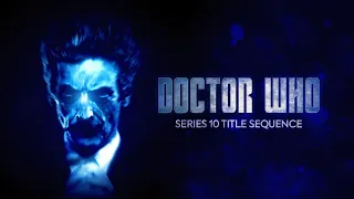 Doctor Who Series 10 Title Sequence Recreation