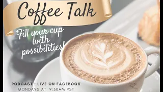 Coffee Talk - Listening to the whispers