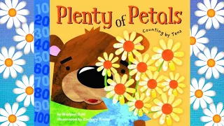 Plenty of Petals Counting by Tens - (Read Aloud)