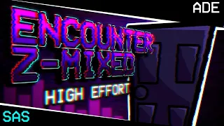 ENCOUNTER Z-MIXED (HIGH EFFORT) MOD  | (NO DOWNLOAD)