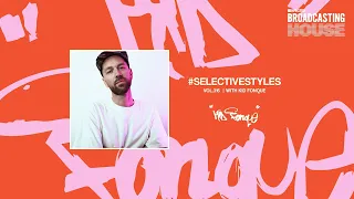 Selective Styles Vol 316 with Kid Fonque