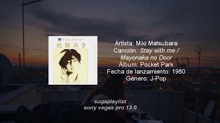 Miki Matsubara - Stay With Me (Español)