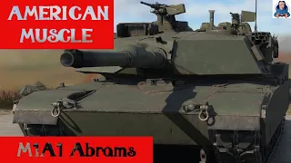 AMERICAN MUSCLE M1A1 ABRAMS War Thunder Gameplay