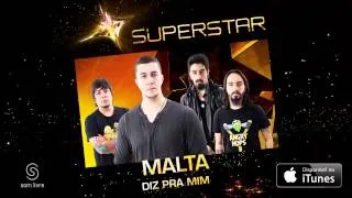 Malta - Diz Pra mim (SuperStar)