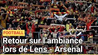 L’ambiance de feu lors de RC Lens - Arsenal (2-1) au stade Bollaert en Ligue des champions