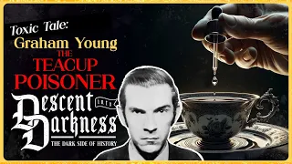 Graham Young - The Teacup Poisoner | The TOTAL Toxic Tale! #serialkillerdocumentary