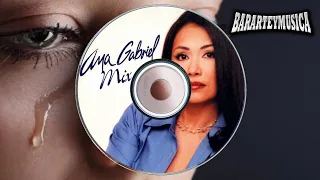 Mix Ana Gabriel ( Las Mas  Clásicas Románticas )