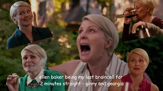 ellen baker being my last brain cell for 2 minutes straight (ginny and georgia)