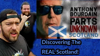 Americans React To "Anthony Bourdain - Parts Unknown - Scotland"