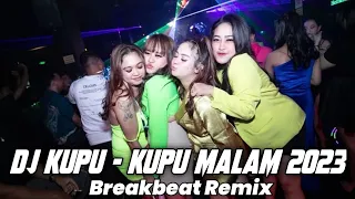 DJ KUPU KUPU MALAM - REMIX FULL BASS PALING ENAK 2023 !! DJ DUGEM TERBARU 2023