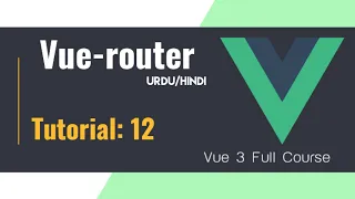 Routing | vue-router in Vue JS | Vue JS 3