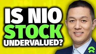 Is NIO Stock Undervalued? Time To Buy NIO!