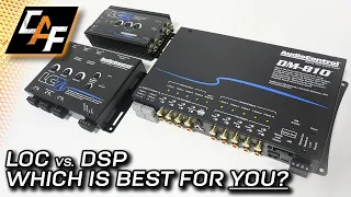 Line Output Converter or Digital Signal Processor? Which one should YOU choose?