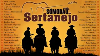 Modão Das Antigas - Raiz Sertaneja Só Modão - Só As Melhores Do Sertanejo Antigo