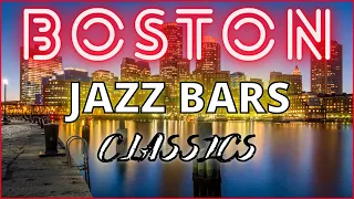 BOSTON JAZZ MUSIC | Jazz Bars Classics and Boston Scenes |