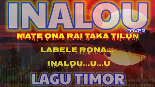 lagu Timor Leste || inalou || mate ona rai || lemorai