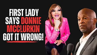 First Lady Says Donnie McClurkin Got It Wrong!