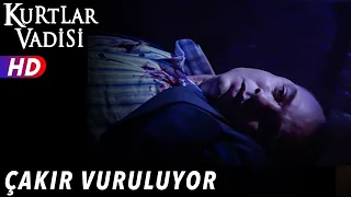 Çakır Vuruluyor -  Kurtlar Vadisi | 43.Bölüm