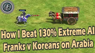 How I beat 130% Extreme AI ➤ Franks v Koreans on Arabia ➤ Age of Empires 2:DE