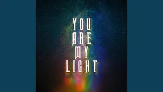 You Are My Light