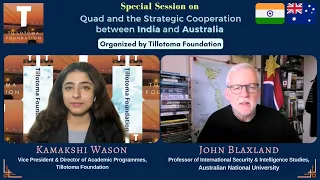 Quad and India-Australia Strategic Cooperation | John Blaxland | Kamakshi Wason