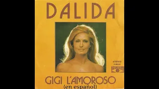 Dalida - Gigi L’Amoroso (Spanish Version)