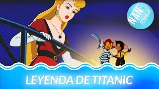 TITANIC | dibujos animados para niños | LEYENDA DE TITANIC | pelicula completa | cuentos infantiles