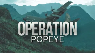 Operation Popeye - Playing God Over Vietnam